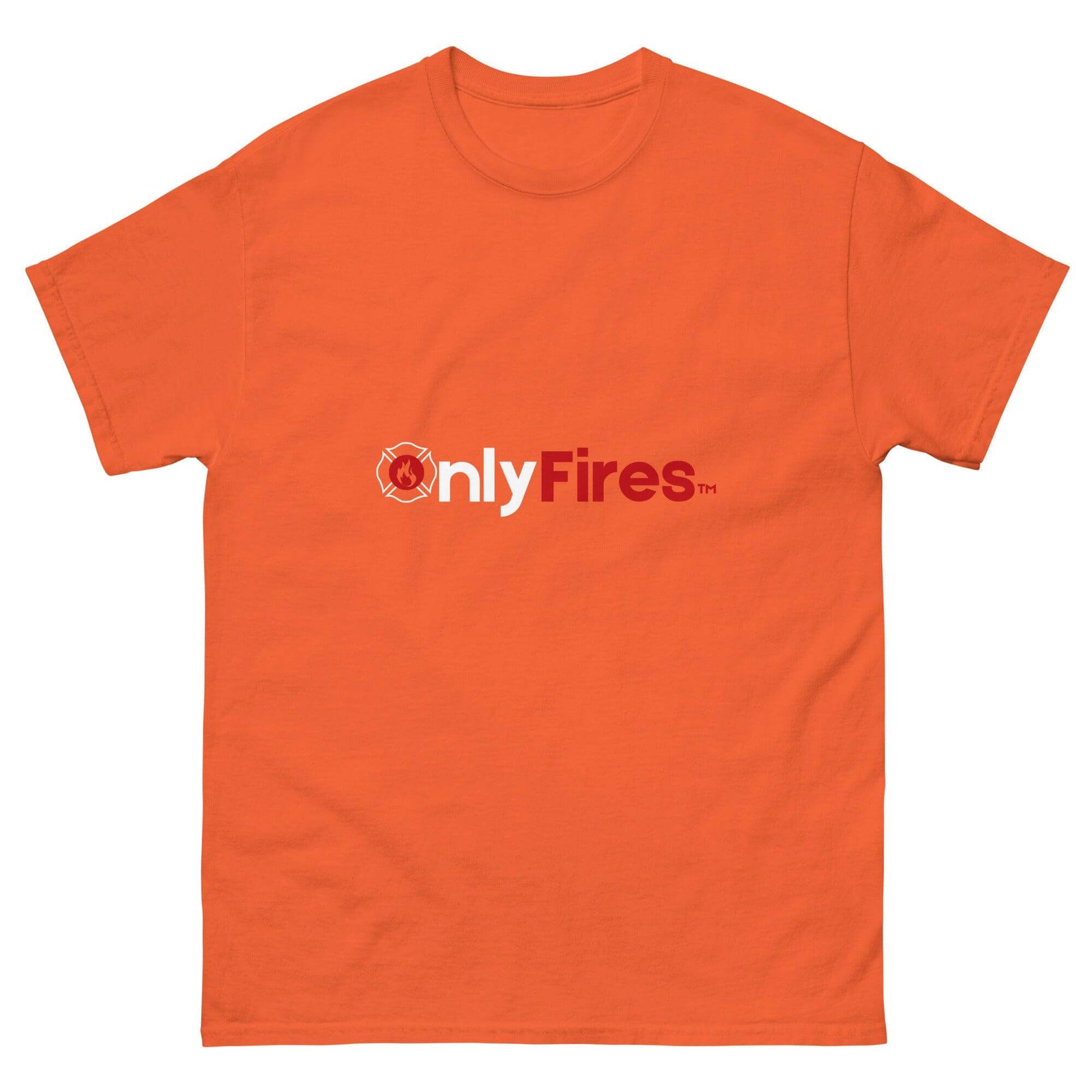 Unisex classic orange tee featuring "Only Fires" logo, perfect firefighter apparel and gifts for firehouse enthusiasts.